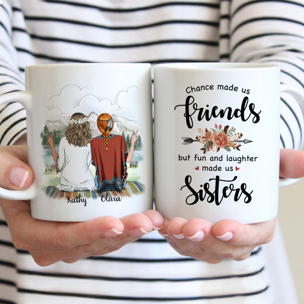 Boho Hippie Bohemian Two Girls - Chance Made Us friends But The Fun And Laughter Made Us Sisters - Personalized Mug