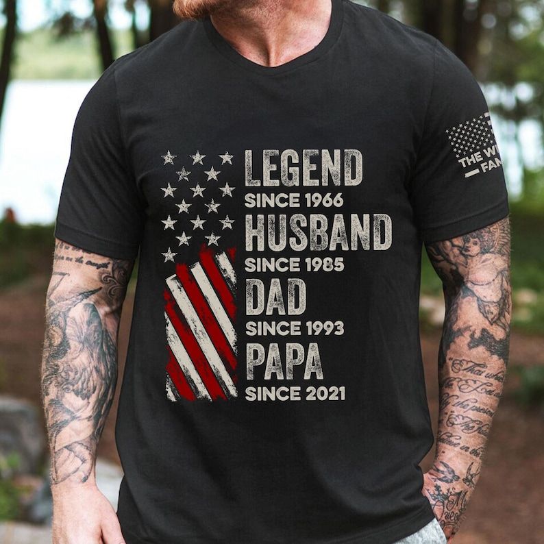 Father's Day Shirt - Personalized Grandparent Shirt, Personalized Legend Husband Dad Papa Since Father's Day Shirt, Papa Shirt With Year, 4th of July Shirt for Dad American Flag shirt - Personalized Tee