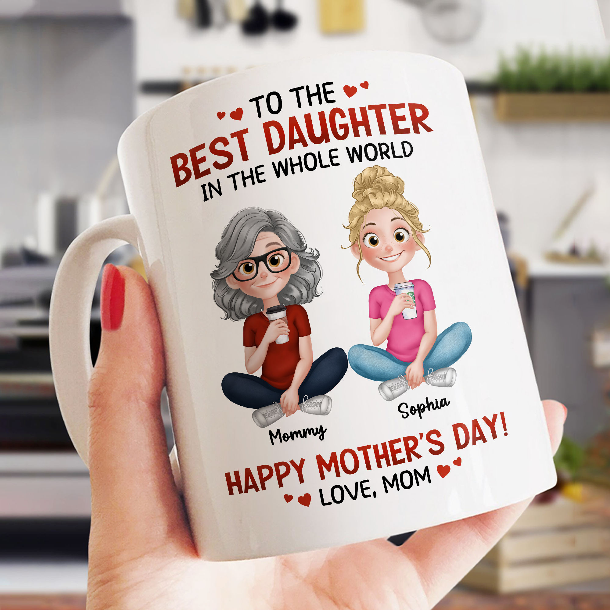 Mother's Day Gifts - Best Daughter In The Whole World - Happy Mother's Day - Personalized Mug - Personalized Mug