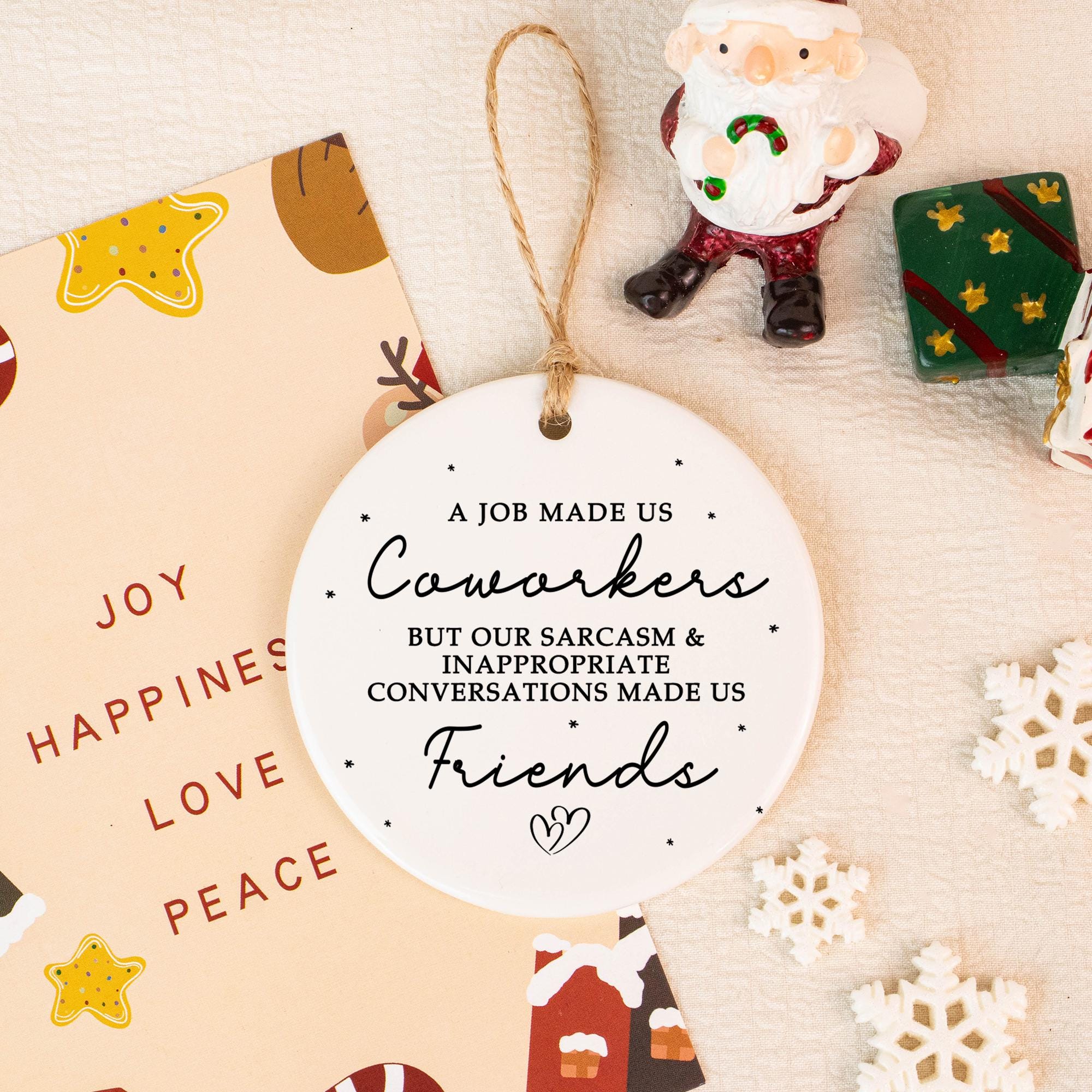 Ornaments - Personalized Coworker Ornament, Custom Christmas Ornament for Coworker Best Friend,A Job Made Us Coworkers,Gift for Work Bestie Friends Gift - Personalized Trendy 2026