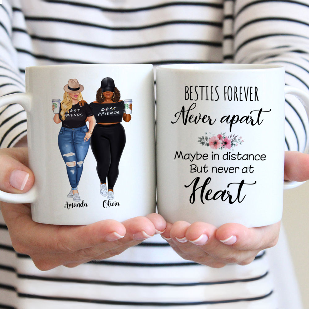 Topic - Personalized Mug - 2 Girls Full body - Besties Forever Never Apart Maybe In Distance But Never At Heart - Personalized Mug