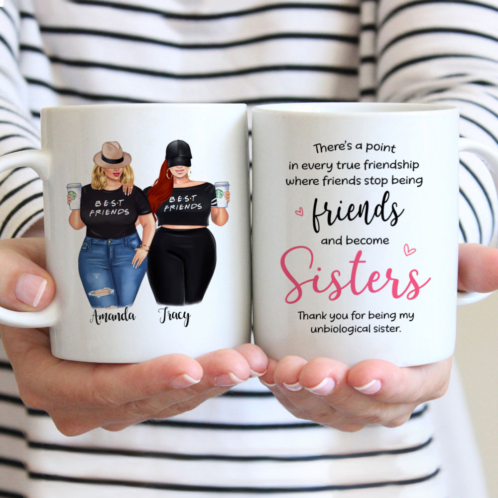 Topic - Personalized Mug - 2 Girls - Theres a point in every true friendship where friends stop being friends and become sisters - Personalized Mug