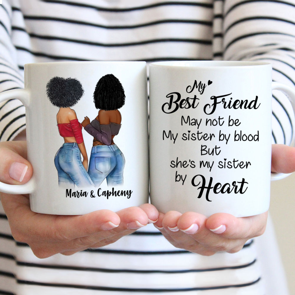 Topic - Personalized Mug - My best friends may not be sisters by blood but sisters by heart. - Personalized Mug