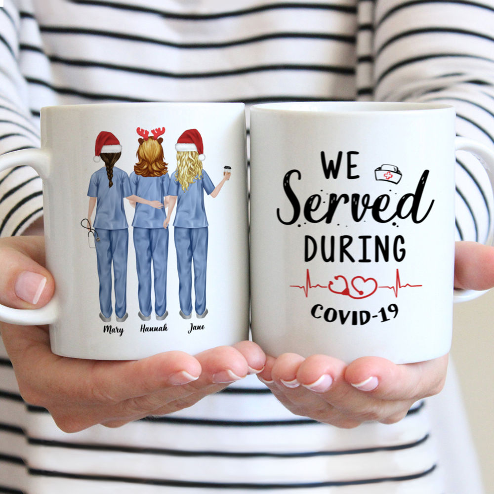 Up to 5 Nurses - We served during Covid-19 - Personalized Mug